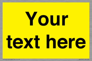 Custom Warning: Blank (yellow) sign